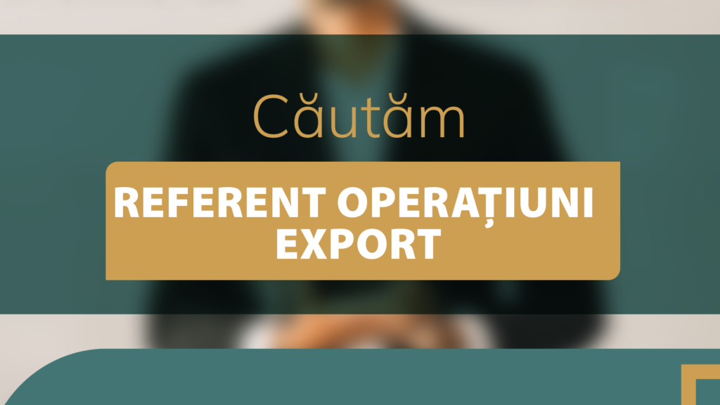 Referent Operațiuni Export